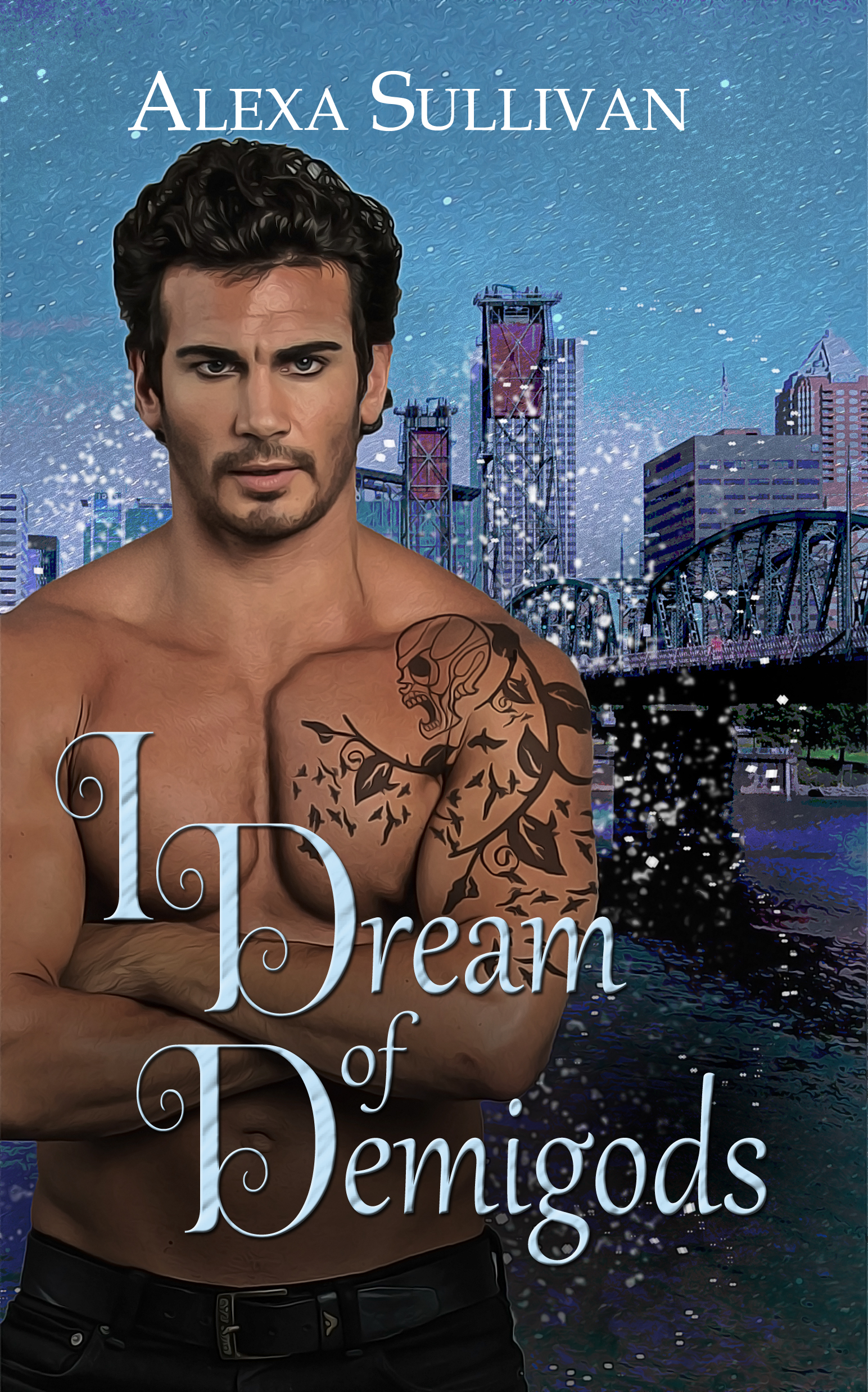 Dreaming of Demi-Gods – D.S.Dehel